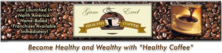 Healthy Coffee Home Based Business with Gano Excel